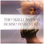 The Halloween House Fear, Vol 1