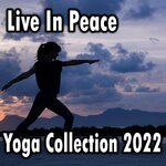 Live In Peace. Yoga Collection 2022