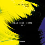 Reaching Home EP 2