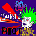 80s Punk Riot (Explicit)