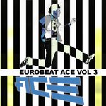 Eurobeat Ace Vol 3