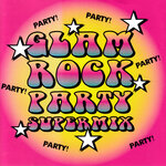 Glam Rock Party Supermix