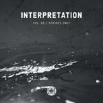 Interpretation Vol 6 (Remixes Only)