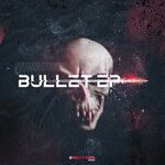 Bullet EP