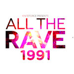 All The Rave 1991