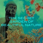 The Secret Garden Of Beautiful Nature (Temple Birds Version)