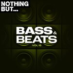 Nothing But... Bass & Beats, Vol 15