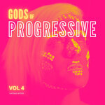 Gods Of Progressive, Vol 4