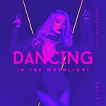 Dancing In The Moonlight Vol 1