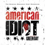 American Idiot - The Original Broadway Cast Recording (Explicit)
