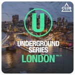 Underground Series London Vol 13