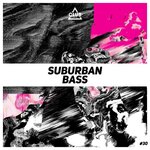 Suburban Bass Vol 30