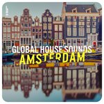 Global House Sounds - Amsterdam Vol 3