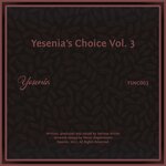 Yesenia's Choice, Vol 3
