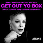 Get Out Yo Box (Remixes)