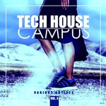 Tech House Campus, Vol 3
