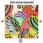 Tech House Rumours Vol 26