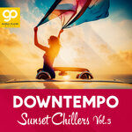Downtempo Sunset Chillers, Vol 3