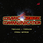 Cosmic Communication 2022 - Techno N Trance From Space