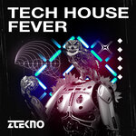 Tech House Fever (Sample Pack WAV/APPLE/LIVE)