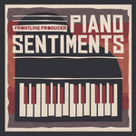 Piano Sentiments (Sample Pack WAV/MIDI)