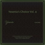 Yesenia's Choice, Vol 4