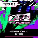 Rave The Planet: Supporter Series Vol 012