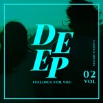 Deep Feelings For You, Vol 2