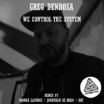 We Control The System (Remixes)