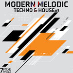 Modern Melodic Techno & House, Vol 3