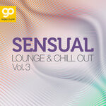 Sensual Lounge & Chill Out, Vol 3