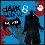 Dark Shadows 8 - The Void