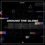 Around The Globe: Tech House Collection #1