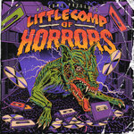 Welcome Presents Little Comp Of Horrors Vol 4 (Explicit)