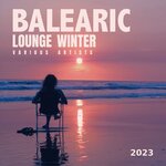 Balearic Lounge Winter 2023