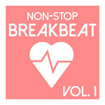 Non-Stop Breakbeat Vol 1