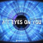 All Eyes On You