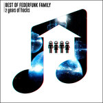 Best Of FederFunk Family: 2 Years Of Tracks!