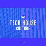 Tech House Culture, Vol 2