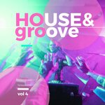 House & Groove, Vol 4