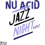 Nu Acid Jazz Night, Vol 2