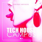 Tech House Campus, Vol 4