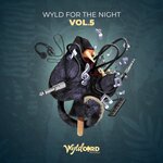 Wyld For The Night, Vol 5