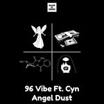 Angel Dust (Explicit - Original Mix)