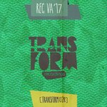 Transform Recordings VA '17