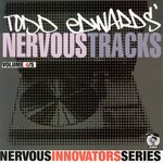 Todd Edwards' Nervous Tracks