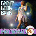 Can't Look Back (Tony Moran / Erick Ibiza Drama Remixes)
