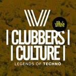 Clubbers Culture: Legends Of Techno, Vol 2