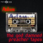 The God Damned Preacher Tapes