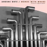 Words With Where (12 Pieces For Organ & Computer)
